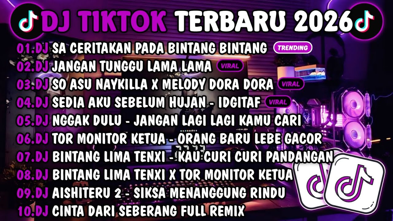 DJ TIKTOK TERBARU 2026-🎵DJ SA CERITAKAN PADA BINTANG BINTANG🎵DJ JANGAN TUNGGU LAMA LAMA 