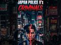 Japan Police Criminals Ko Protect Kyun Karti Hai? 😱 Secret Deal Exposed #japan#japansecret#shorts