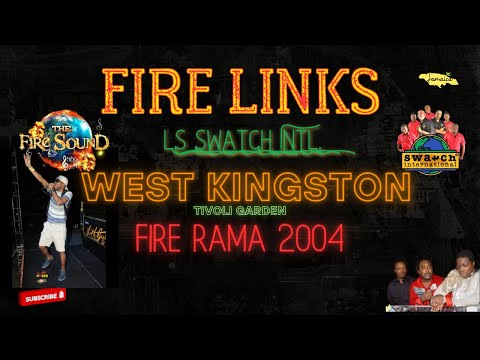 【レア】 Fire Fire - Jamaicans FIRE LINKS LS SWATCH INTL. @ Fire Rama 2004 West Kingston Jamaica