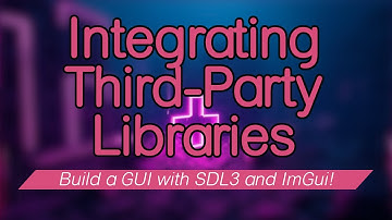 Using Libraries in C++ | Building a simple UI using SDL3, OpenGL and ImGUI