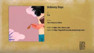 "Ordinary Days" by Toe chords