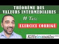 Théorème des valeurs intermédiaires. L'exercice classique corrigé.