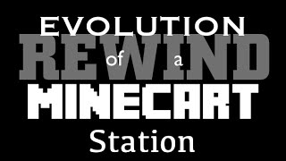 Evolution of a Minecart Station Rewind :: Episode 1