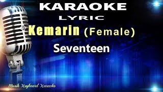 Kemarin (Nada Wanita ) - Karaoke Tanpa Vokal