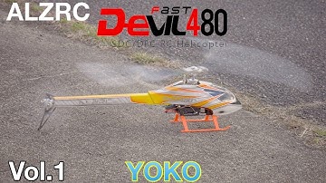ALZRC Devil 480 FAST DFC RC Helicopter Vol.1 YOKO