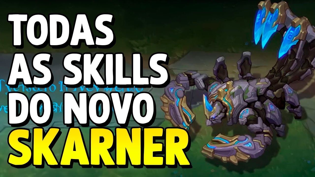 TODAS AS SKILLS DO NOVO REWORK DO SKARNER! - YouTube