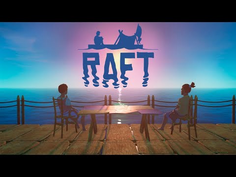 Видео: Остаться в живых RAFT #3