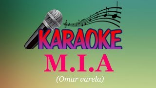 M.I.A - Khea & Omar Varela (KARAOKE)