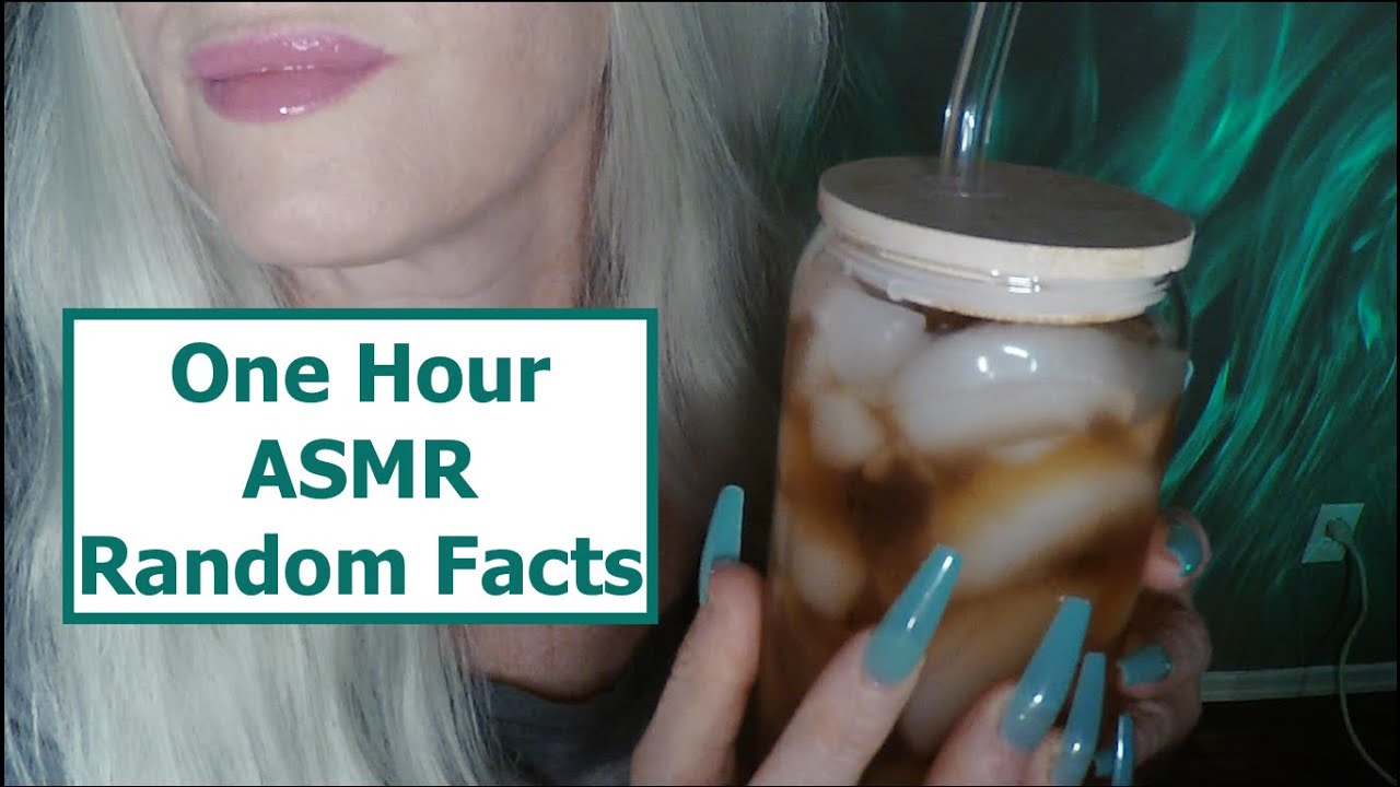 1 HOUR ASMR Gum Chewing Random Facts | Iced Tea Drinking, Whispered, Long Nails, Glass Tapping