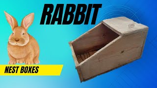 Rabbit Nest Box basics