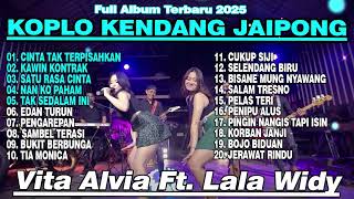 Vita Alvia Ft. Lala Widy || Playlist Trending 🖤🎧 || NAN KO PAHAM || FULL ALBUM KOPLO MELAYU 2025