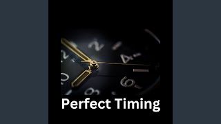 Perfect Timing