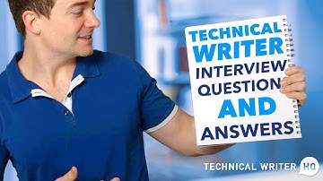 Common Technical Writer Interview Questions and Answers