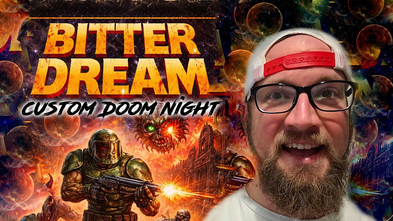 CUSTOM DOOM FRIDAY STREAM! - Bitter Dream: This Wad is TRIPPY! Come hang out!