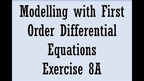 A2FM - Modelling with First Order Differential Equations