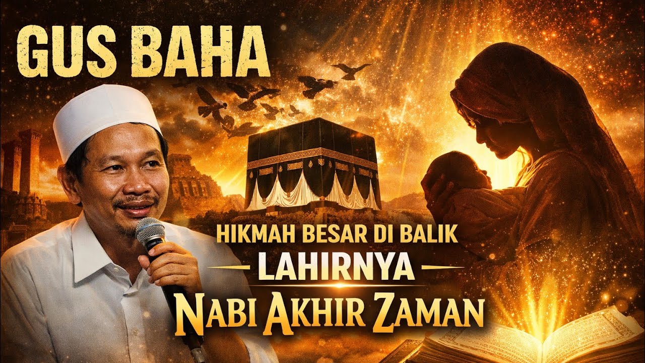 “Sebelum Nabi Pilihan Allah Lahir, Langit Sudah Memberi Tanda… Ini Penjelasan Gus Baha!”