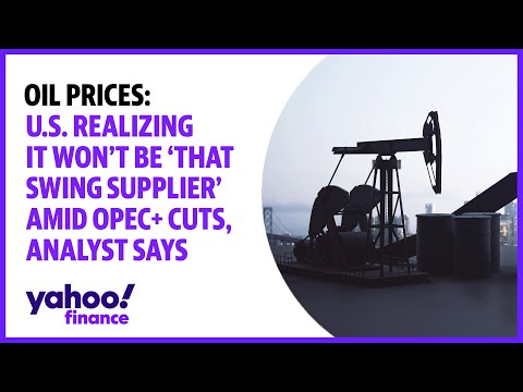 Oil prices: U.S. slowly realizing it won’t be ‘that swing supplier’ amid OPEC+ cuts, analyst says