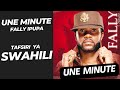 Une Minute Fally Ipupa Tafsiri Ya Swahili Une Minute Fally Ipupa Tafsiri Ya Swahili