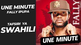Une Minute | Fally Ipupa | Tafsiri ya Swahili