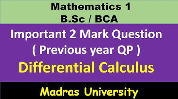 Important 2 mark question | Differential calculus | Mathematics 1 | Madras university