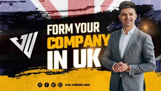UK COMPANY FORMATION | WHY REGISTER A UK COMPANY? | Gateway to Global Success