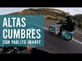 Altas Cumbres con PABLO IMHOFF y la ECONO | Neblina, Lluvia y más!