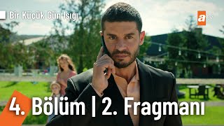 Bir Küçük Gün Işığı 4. Bölüm 2. Fragmanı | ''Baban o senin onu çok sev''  @BirKucukGunisigi