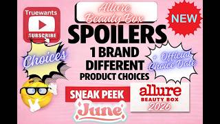Allure Beauty Box June 2026 Choice Spoiler—1 Brand-NEW TWIST-Product CHOICES + Official Choice DATE