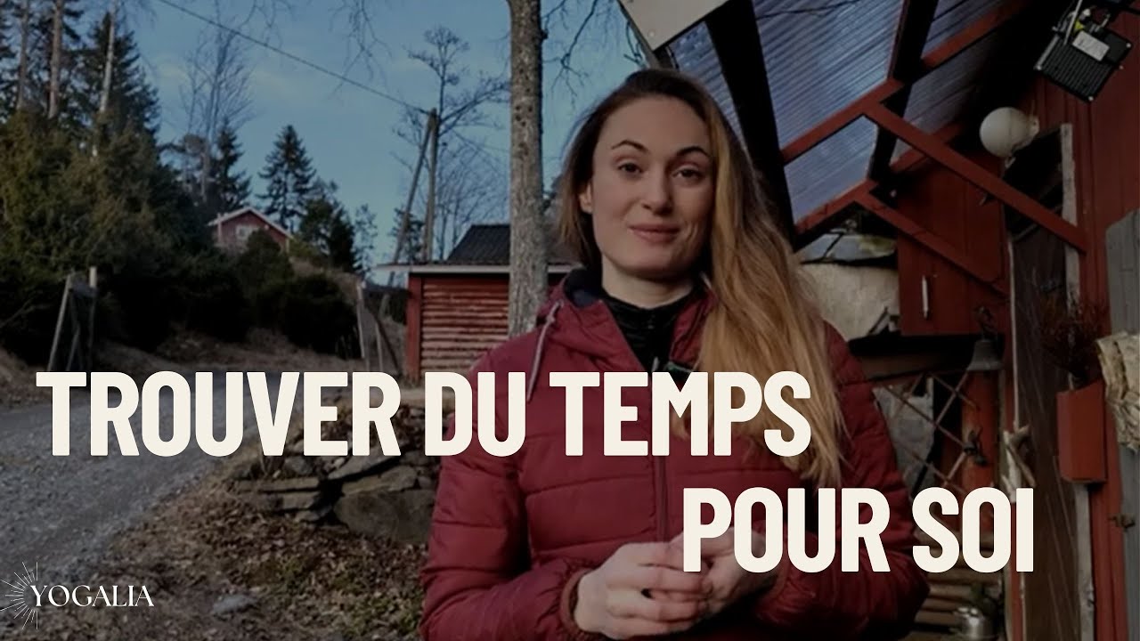 La clé pour enfin trouver du temps pour soi, même avec un emploi du ...