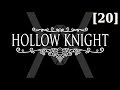 Прохождение Hollow Knight [20] - Queen's Gardens