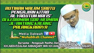 🔴 15. [ LIVE ] KAJIAN KITAB AL YAQUTUN NAFIS (FIQIH) || KH.ABDUSSALAM AN-NAQARY AL-BANJARY || P.RAYA