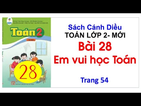 Video Toán lớp 2 sách Cánh Diều| Bài 28 Em vui học Toán |... - youtube