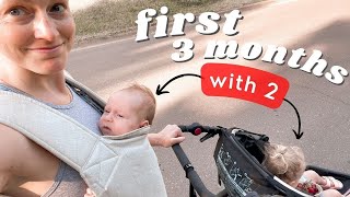 1st three months having two kids | tips + solidarity