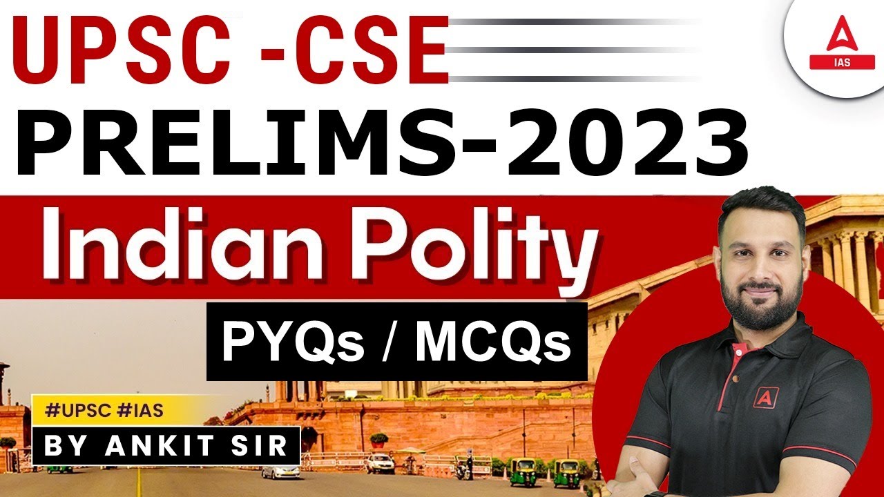 INDIAN POLITY PYQs/MCQs For UPSC CSE | Most Expected MCQs 2023 PRELIMS ...