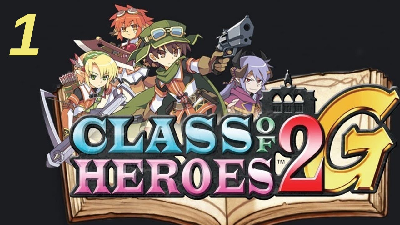 let-s-play-class-of-heroes-2-part-1-youtube