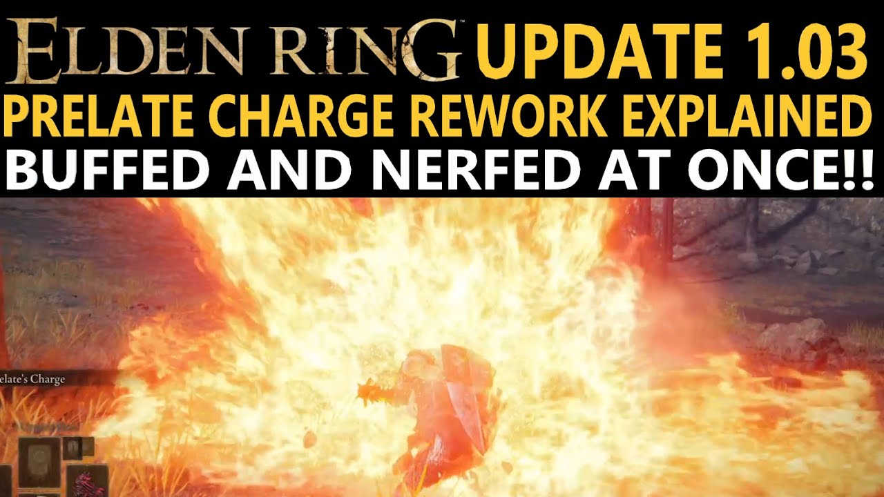 ELDEN RING UPDATE 1.03 Prelate Charge (Boom Hammer) REWORK BUFF and