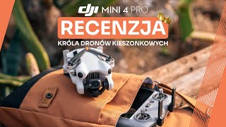 DJI Mini 4 Pro - recenzja i test króla dronów kieszonkowych!