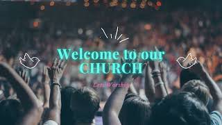 Welcome to our Church | Christian Video background loops full HD | Grace Productions
