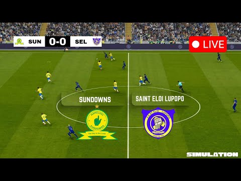 LIVE Sundowns Vs Saint Éloi Lupopo CAF Champions League 2025 PES 21 Gameplay Simulation