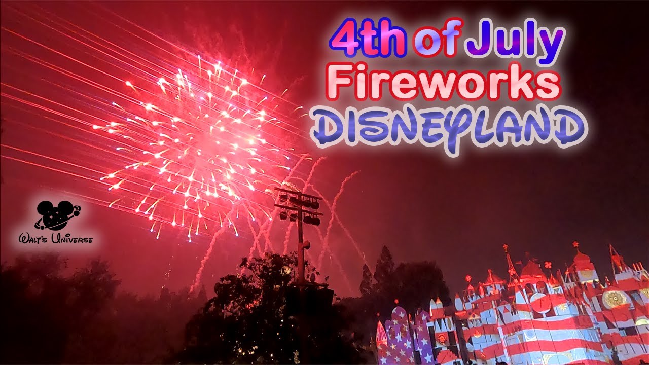 4th of July Fireworks at Disneyland 2022