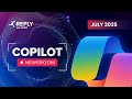Microsoft 365 Copilot Newsroom | July 2025