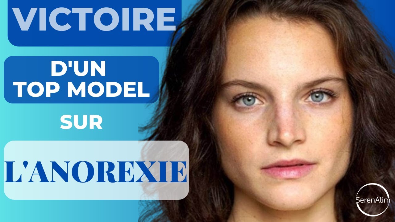 COMMENT SORTIR DE L'ANOREXIE ET DE LA BOULIMIE ? TÉMOIGNAGE DU TOP