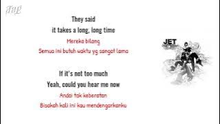 Jet - Come Around Again - Lirik dan Terjemahan