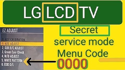 How to open LG LCD TV secret service mode/menu code