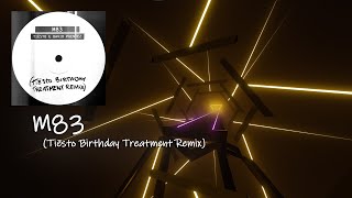 Map Preview | Tiësto \u0026 David Puentez - M83 (Tiësto Birthday Treatment Remix)