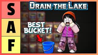 Best Buckets in Drain the Lake (Tier List) | Roblox 🪣 Drain the Lake Ending!