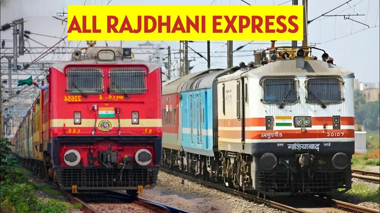 ALL 18 "RAJDHANI EXPRESS" Trains of Indian Railways 🇮🇳🇮🇳