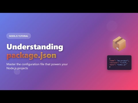 📦 Mastering package.json: A Beginner's Guide to Node.js Project Configuration