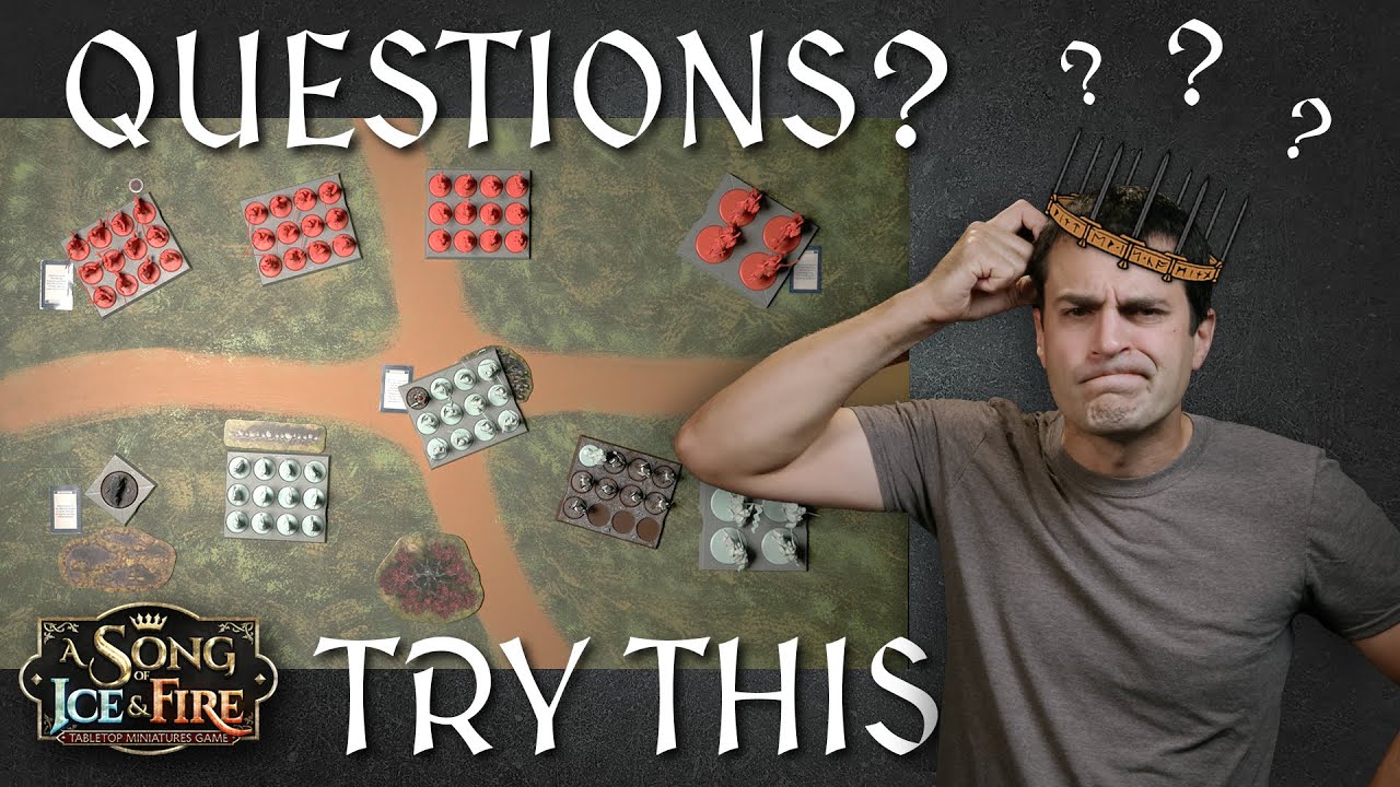 Full-battle rules walkthrough for A Song of Ice and Fire: The Miniatures Game, Season 6