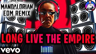 LONG LIVE THE EMPIRE - The Mandalorian: Moff Gideon + Imperial March EDM Remix Star Wars Music Video Resimi